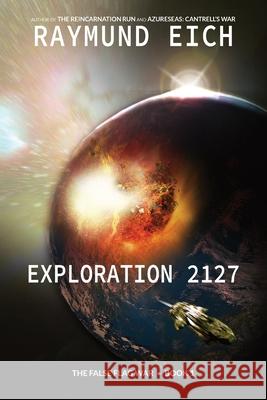 Exploration 2127 Raymund Eich 9781952220081 CV-2 Books - książka