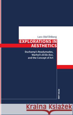 Explorations in Aesthetics Åhlberg, Lars-Olof 9783631915844 Peter Lang - książka