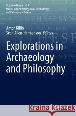 Explorations in Archaeology and Philosophy  9783030610548 Springer International Publishing - książka
