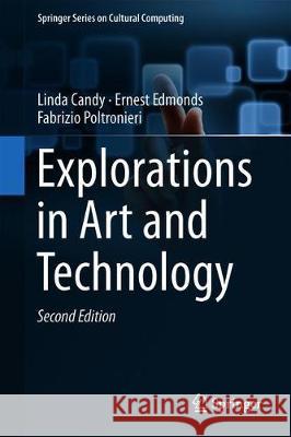 Explorations in Art and Technology Linda Candy Ernest Edmonds Fabrizio Poltronieri 9781447173663 Springer - książka