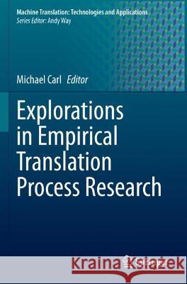 Explorations in Empirical Translation Process Research  9783030697792 Springer International Publishing - książka