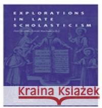 Explorations in Late Scholasticism Tomáš Machula 9788070074732 Filosofia - książka
