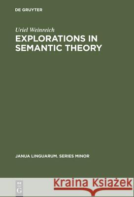 Explorations in Semantic Theory  9789027920485 Mouton de Gruyter - książka