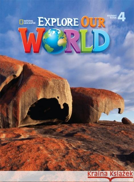 Explore Our World 4: American English Kate Cory-Wright Rob Sved  9781305077683 National Geographic/(ELT) - książka