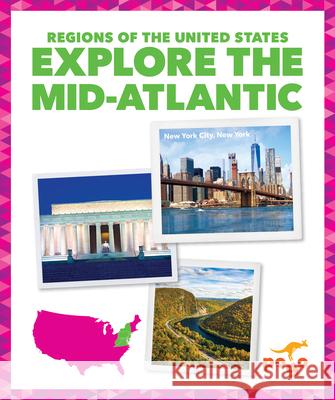 Explore the Midatlantic Spanier Kristine Mlis 9781636907147 Pogo Books - książka