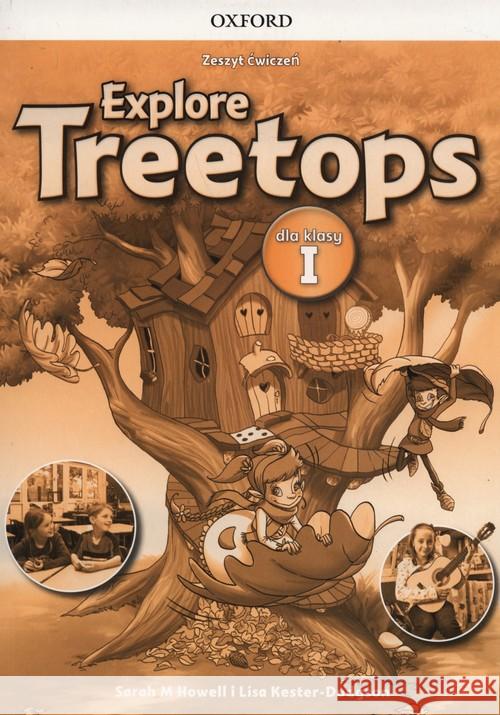 Explore Treetops 1 WB OXFORD Howell Sarah Kester-Dodgson Lisa 9780194616959 Oxford University Press - książka