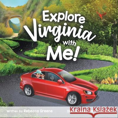 Explore Virginia with Me! Rebecca Greene Harry Aveira 9781736495148 Tabby Cat Publishing - książka