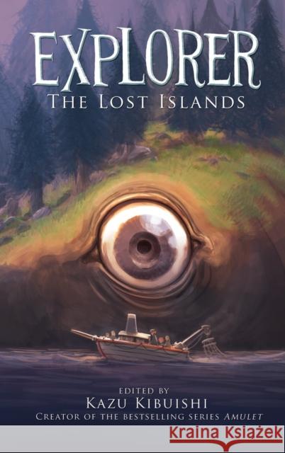 Explorer: The Lost Islands Kazu Kibuishi 9781419708831 Abrams - książka