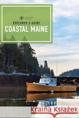 Explorer's Guide Coastal Maine Christina Tree Nancy English 9781581573312 Countryman Press - książka