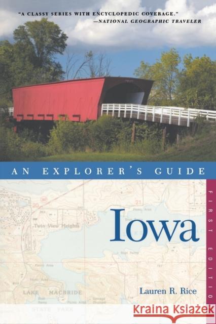 Explorer's Guide Iowa Lauren R. Rice 9780881508338 Countryman Press - książka