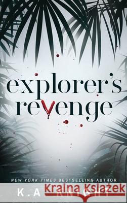 Explorer's Revenge K. a. Knight 9781068407673 Dark Knight Publishing - książka