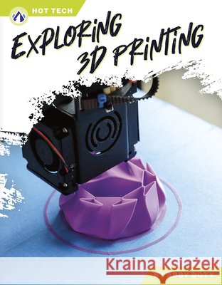 Exploring 3D Printing Abby Doty 9798898240400 Apex - książka