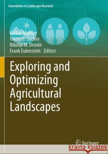 Exploring and Optimizing Agricultural Landscapes  9783030674502 Springer International Publishing - książka