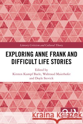 Exploring Anne Frank and Difficult Life Stories  9781032645285 Taylor & Francis Ltd - książka