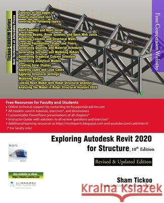 Exploring Autodesk Revit 2020 for Structure, 10th Edition Cadcim Technologies Prof Sham Tickoo Purdue Univ 9781640570610 Cadcim Technologies - książka