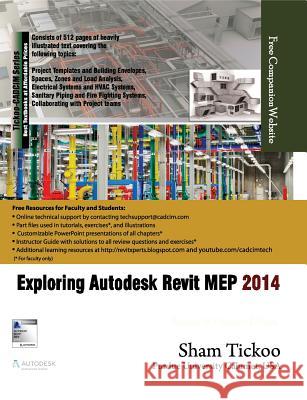 Exploring Autodesk Revit MEP 2014 Tickoo, Prof Sham 9781936646425 Cadcim Technologies - książka