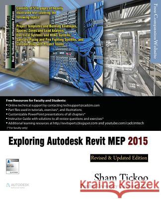 Exploring Autodesk Revit MEP 2015 Purdue Univ, Prof Sham Tickoo 9781936646708 Cadcim Technologies - książka