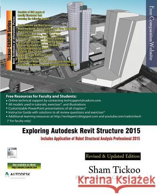 Exploring Autodesk Revit Structure 2015 Prof Sham Tickoo Purdu 9781936646791 Cadcim Technologies - książka