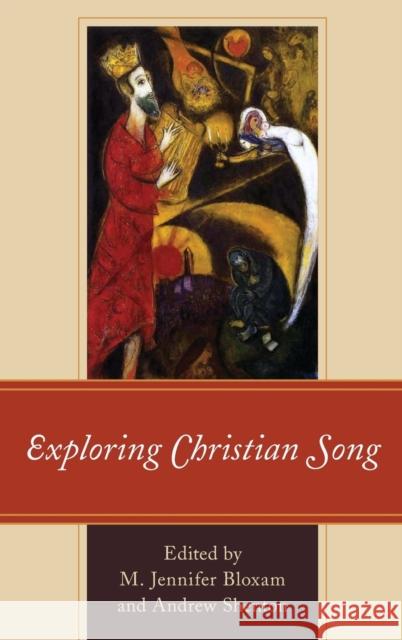 Exploring Christian Song M. Jennifer Bloxam Andrew Shenton M. Jennifer Bloxam 9781498549905 Lexington Books - książka