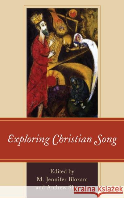 Exploring Christian Song M. Jennifer Bloxam Andrew Shenton M. Jennifer Bloxam 9781498549929 Lexington Books - książka