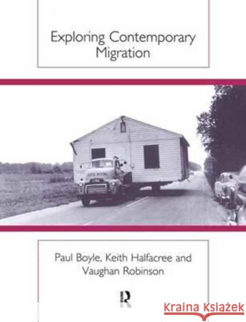 Exploring Contemporary Migration Paul Boyle Keith H. Halfacree Vaughan Robinson 9781138166400 Routledge - książka