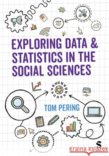 Exploring Data and Statistics in the Social Sciences Tom Pering 9781529628296 SAGE Publications - książka