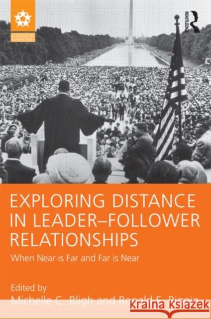 Exploring Distance in Leader-Follower Relationships: When Near Is Far and Far Is Near Bligh, Michelle C. 9781848726024 Routledge - książka