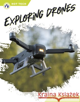 Exploring Drones Nick Rebman 9798898240424 Apex - książka