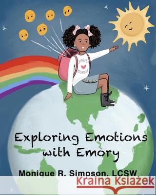 Exploring Emotions with Emory Monique R Simpson Lcsw, Jessi Bordi 9781736366929 Inspiredbyvanessa - książka
