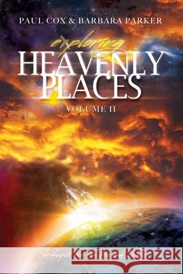 Exploring Heavenly Places - Volume 11: Strategies for This Present Battle Barbara Parker Paul Cox 9781086185126 Independently Published - książka