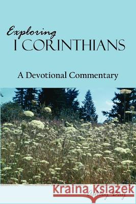 Exploring I Corinthians Ashley Day 9781420841251 Authorhouse - książka