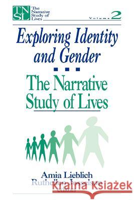 Exploring Identity and Gender: The Narrative Study of Lives Ruthellen Josselson Amia Lieblich 9780803955691 Sage Publications - książka