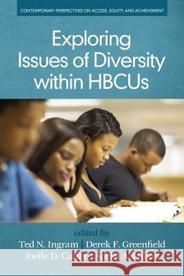 Exploring Issues of Diversity within HBCUs Ingram, Ted N. 9781681230986 Information Age Publishing - książka