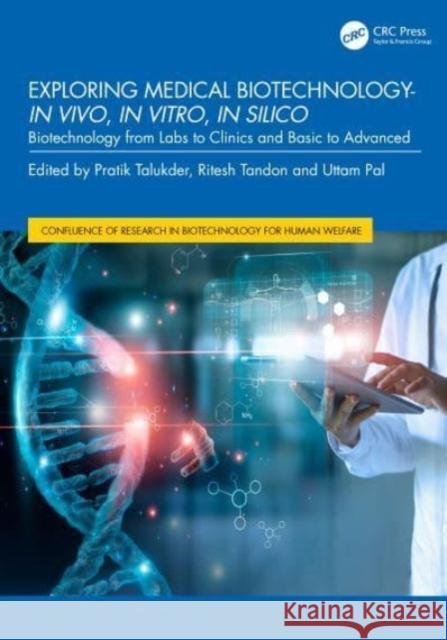 Exploring Medical Biotechnology- in vivo, in vitro, in silico  9781032295558 Taylor & Francis Ltd - książka