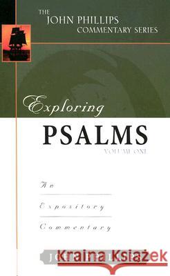 Exploring Psalms: An Expository Commentary Kregel Publications                      John Phillips 9780825434921 Kregel Academic & Professional - książka