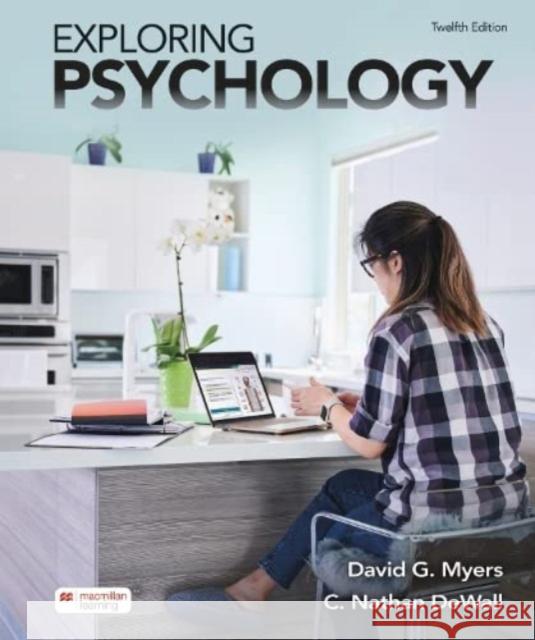 Exploring Psychology (International Edition) C. Nathan DeWall, David G. Myers 9781319441333 Macmillan Learning UK (JL) - książka