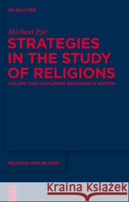 Exploring Religions in Motion Michael Pye 9781501513190 De Gruyter - książka
