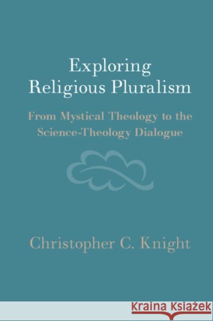 Exploring Religious Pluralism Christopher C. (University of Cambridge) Knight 9781009450263 Cambridge University Press - książka