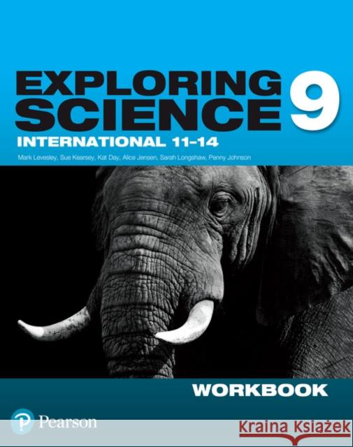 Exploring Science International Year 9 Workbook. Penny Johnson 9781292294155 Pearson Education Limited - książka