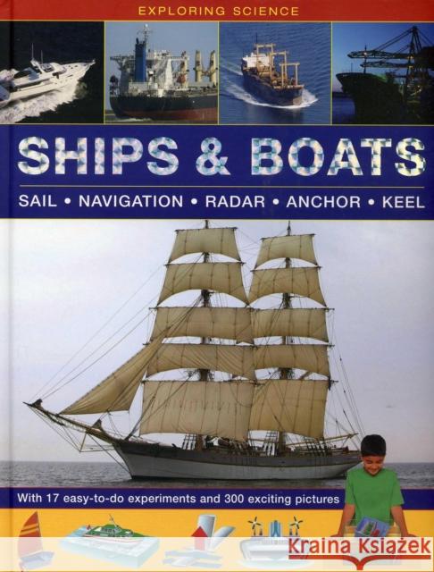 Exploring Science: Ships & Boats Oxlade Chris 9781861474124 Armadillo - książka