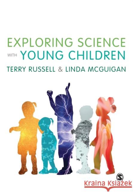 Exploring Science with Young Children Russell, Terry 9781473912519 Sage Publications Ltd - książka