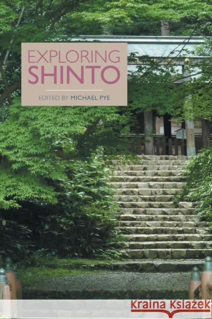 Exploring Shinto Michael Pye 9781781799604 Equinox Publishing (Indonesia) - książka