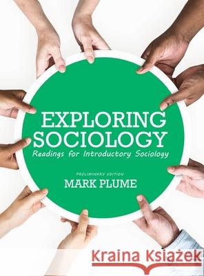 Exploring Sociology: Readings for Introductory Sociology Mark Plume 9781516580439 Cognella Academic Publishing - książka