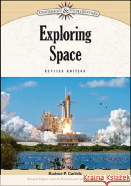 Exploring Space General Editors John S Bowman and Mauric 9781604131888 Chelsea House Publications - książka