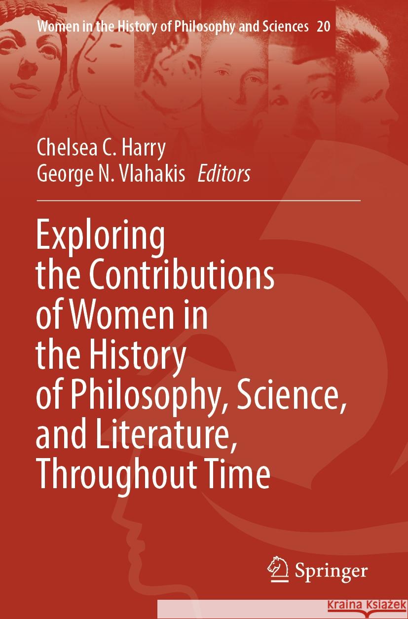 Exploring the Contributions of Women in the History of Philosophy, Science, and Literature, Throughout Time  9783031396328 Springer Nature Switzerland - książka