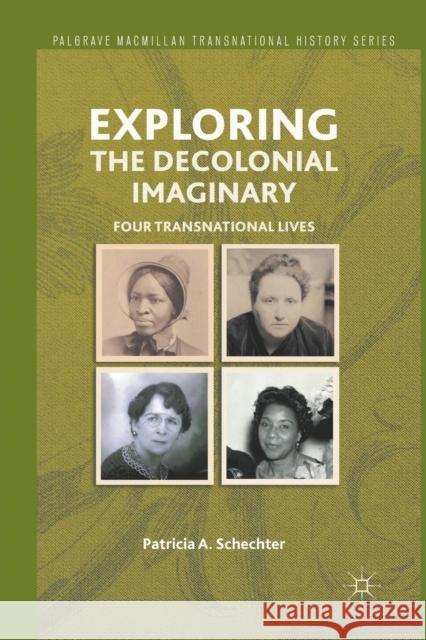 Exploring the Decolonial Imaginary: Four Transnational Lives Schechter, P. 9781349341863 Palgrave MacMillan - książka