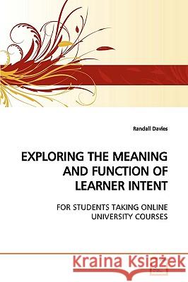 Exploring the Meaning and Function of Learner Intent Randall Davies 9783639164718 VDM Verlag - książka