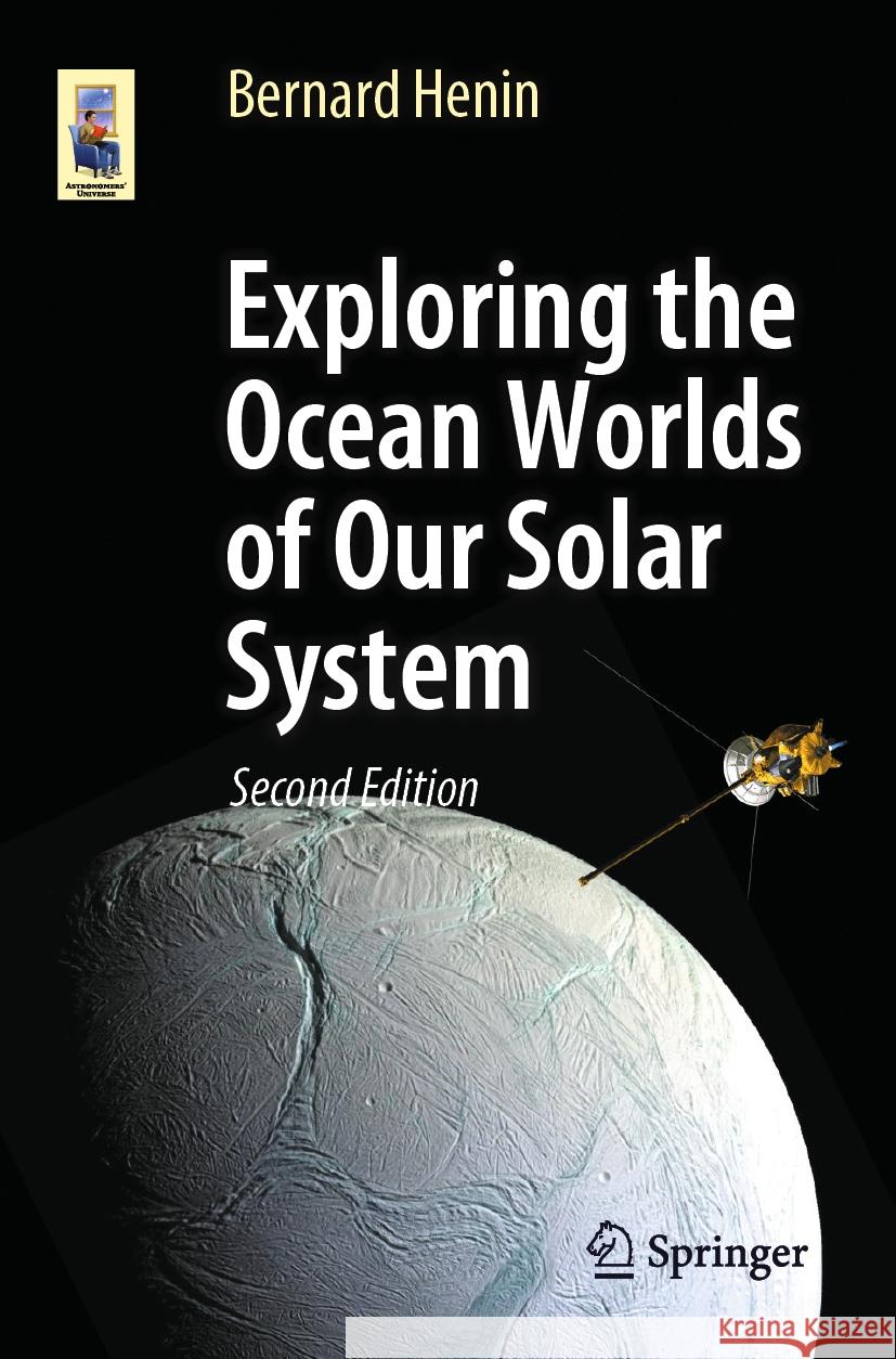 Exploring the Ocean Worlds of Our Solar System Bernard Henin 9783031629556 Springer - książka