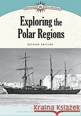Exploring the Polar Regions General Editors John S Bowman and Mauric 9781604131901 Chelsea House Publications - książka