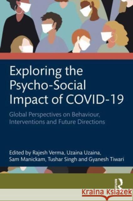 Exploring the Psycho-Social Impact of COVID-19  9781032412740 Taylor & Francis Ltd - książka